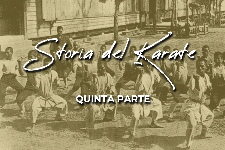 Breve storia del Karate - quinta parte
